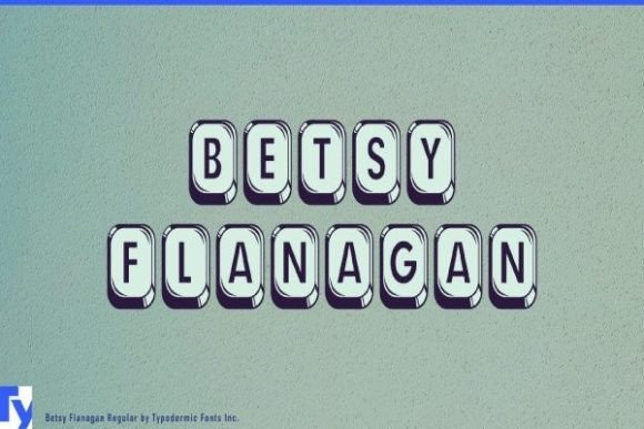 Betsy Flanagan: A Keyboard-Inspired Font for Bold Branding